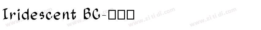 Iridescent BC字体转换